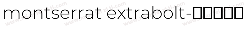montserrat extrabolt字体转换